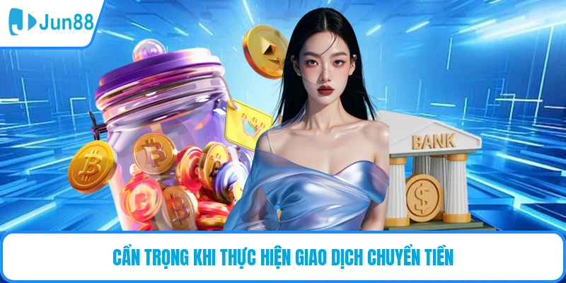 Cẩn trọng khi thực hiện giao dịch tại hệ thống